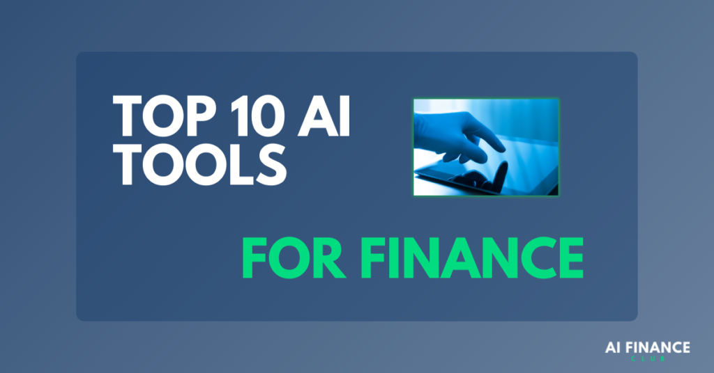 Top 10 AI Tools for Finance